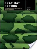 Gray Hat Python (Seitz Justin)(Paperback / softback)