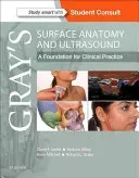 Gray's Surface Anatomy and Ultrasound: A Foundation for Clinical Practice (Smith Claire France)(Paperback)