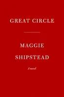 Great Circle (Shipstead Maggie)(Paperback)
