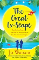 Great Ex-Scape - The perfect romantic comedy to escape with! (Watson Jo)(Paperback / softback)