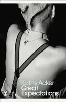 Great Expectations (Acker Kathy)(Paperback / softback)