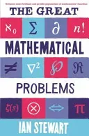 Great Mathematical Problems (Stewart Professor Ian)(Paperback / softback)