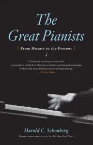 Great Pianists (Schonberg Harold C.)(Paperback)