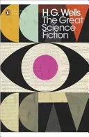 Great Science Fiction - The Time Machine, The Island of Doctor Moreau, The Invisible Man, The War of the Worlds, Short Stories (Wells H. G.)(Paperback / softback)