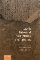 Greek Historical Inscriptions 478-404 BC (Osborne Robin)(Paperback)