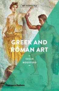 Greek & Roman Art (Woodford Susan)(Paperback)