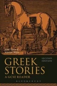 Greek Stories: A GCSE Reader (Taylor John)(Paperback)