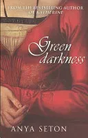 Green Darkness (Seton Anya)(Paperback / softback)