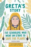 Greta's Story - The Schoolgirl Who Went On Strike To Save The Planet (Camerini Valentina)(Paperback / softback)