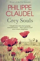 Grey Souls (Claudel Philippe)(Paperback / softback)