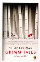 Grimm Tales - For Young and Old (Pullman Philip)(Paperback / softback)