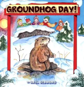 Groundhog Day! (Gibbons Gail)(Paperback)