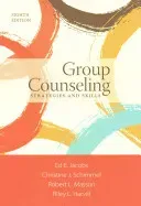 Group Counseling: Strategies and Skills (Jacobs Ed E.)(Paperback)