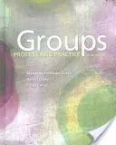 Groups: Process and Practice (Corey Marianne Schneider)(Pevná vazba)