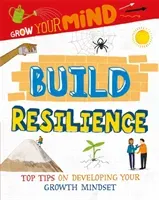 Grow Your Mind: Build Resilience (Harman Alice)(Paperback / softback)