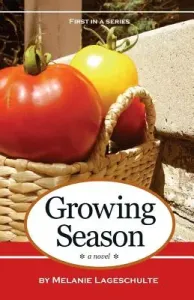 Growing Season (Lageschulte Melanie)(Paperback)