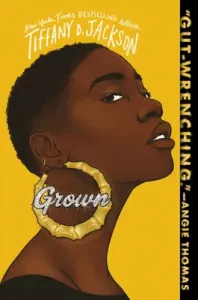 Grown (Jackson Tiffany D.)(Paperback)