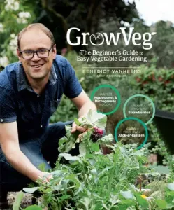 Growveg: The Beginner's Guide to Easy Vegetable Gardening (Vanheems Benedict)(Pevná vazba)