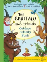 Gruffalo and Friends Outdoor Activity Book (Donaldson Julia)(Pevná vazba)