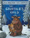 Gruffalo's Child (Donaldson Julia)(Board book)