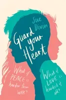 Guard your Heart (Divin Sue)(Paperback / softback)