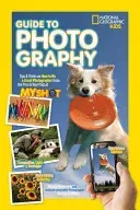 Guide to Photography: Tips & Tricks on How to Be a Great Photographer from the Pros & Your Pals at My Shot (Honovich Nancy)(Paperback)
