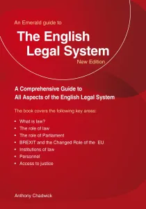 Guide To The English Legal System - An Emerald Guide (Chadwick Anthony)(Paperback / softback)