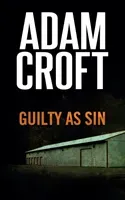 Guilty as Sin (Croft Adam)(Paperback / softback)