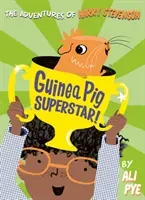 Guinea Pig Superstar! (Pye Ali)(Paperback / softback)