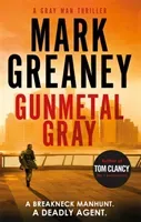 Gunmetal Gray (Greaney Mark)(Paperback / softback)