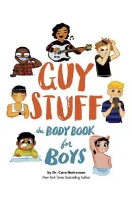 Guy Stuff: The Body Book for Boys (Natterson Cara Familian)(Paperback)