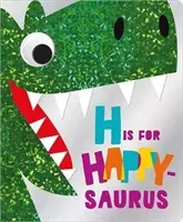 H is for Happy-Saurus(Board book)