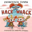 Hack and Whack (Simon Francesca)(Paperback / softback)
