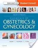Hacker & Moore's Essentials of Obstetrics and Gynecology (Hacker Neville F.)(Paperback)