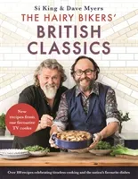 Hairy Bikers' British Classics - Over 100 recipes celebrating timeless cooking and the nation's favourite dishes (Bikers Hairy)(Pevná vazba)