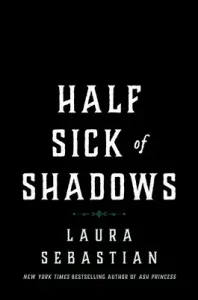 Half Sick of Shadows (Sebastian Laura)(Pevná vazba)