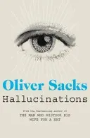 Hallucinations (Sacks Oliver)(Paperback / softback)
