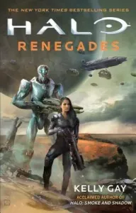 Halo: Renegades, 25 (Gay Kelly)(Paperback)