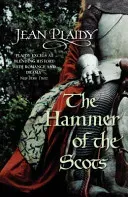 Hammer of the Scots - (Plantagenet Saga) (Plaidy Jean (Novelist))(Paperback / softback)