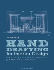 Hand Drafting for Interior Design (Diehl-Shaffer Jeanne)(Paperback)