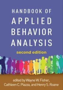Handbook of Applied Behavior Analysis, Second Edition (Fisher Wayne W.)(Paperback)