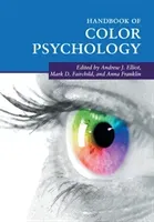 Handbook of Color Psychology (Elliot Andrew J.)(Paperback)
