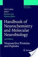 Handbook of Neurochemistry and Molecular Neurobiology: Neuroactive Proteins and Peptides (Lim Ramon)(Pevná vazba)