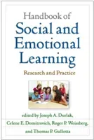 Handbook of Social and Emotional Learning: Research and Practice (Durlak Joseph A.)(Paperback)