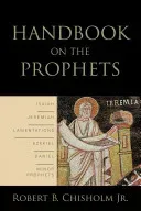 Handbook on the Prophets (Chisholm Robert B. Jr.)(Paperback)