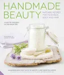 Handmade Beauty: Natural Recipes for Your Face, Body and Hair (Goggin Juliette)(Pevná vazba)