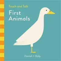 Hannah + Holly Touch and Talk: First Animals (Holly Hannah)(Board book)