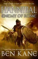Hannibal: Enemy of Rome (Kane Ben)(Paperback / softback)