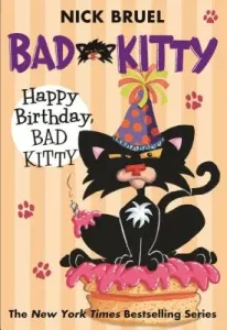 Happy Birthday, Bad Kitty (Bruel Nick)(Paperback)
