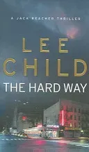 Hard Way - (Jack Reacher 10) (Child Lee)(Paperback)